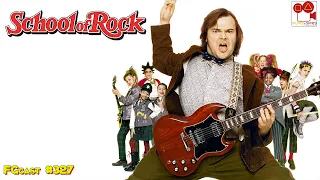 Escola de Rock (School of Rock, 2003) - FGcast #327