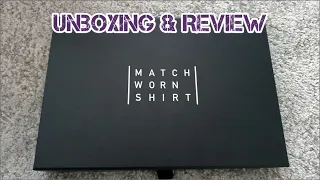 Matchworn shirt Unboxing & Review