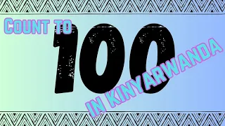 Learn Kinyarwanda Numbers 1-100 | Essential Counting Guide for Beginners