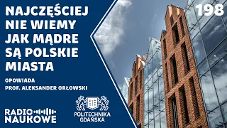 Inteligentne miasta - mit Smart Cities a sprytna codzienność | prof. Aleksander Orłowski