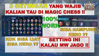 3 SETINGAN YANG KALIAN WAJIB TAU DI MAGIC CHESS !! BURUAN DI SETTING DAN DAPATKAN MANFAATNYA !!