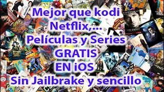 Mejor que kodi, Netflix Series y Peliculas Gratis en  iOS sin jailbreak