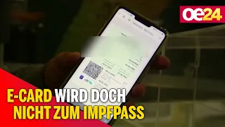 Grüner Pass: E-Card wird doch nicht zum Impfpass