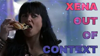 Xena Warrior Princess Out of Context