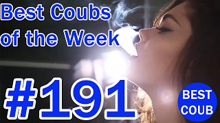 Best Coub of the Week | Лучшие Кубы Недели #191