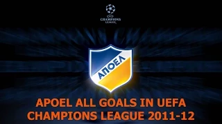 APOEL UEFA CHAMPIONS LEAGUE ALL GOALS 2011-2012