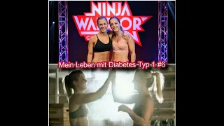 Mein Leben mit Diabetes Typ 1 #6 Ninja Warrior Germany, mein Zucker vor und während der Show