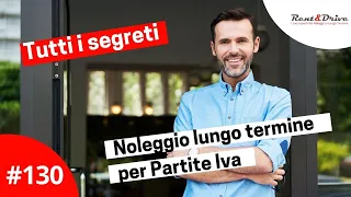 Noleggio a Lungo Termine con Partita Iva: tutto quello che devi sapere