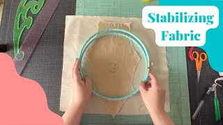 Embroidery 101: Stabilizing Fabric