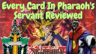 Every card in Pharaoh's Servant Reviewed