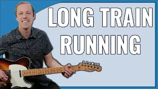 Guitar Lesson Long Train Running (Doobie Brothers)