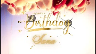 Sana Happy Birthday Song – Happy Birthday to You