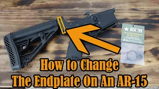 How to Change The Endplate on an AR-15!