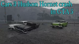 Cars 3 Hudson Hornet crash in GTA 5