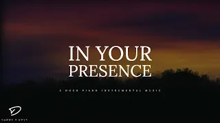 In Your Presence: 3 Hour Prayer Music | Christian Meditation Music