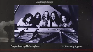 Supertramp reimagined It's Raining Again Remix w isolating vocals