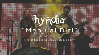 Hyndia x Danar Widianto - Menjual Diri(Live Senandika Album Release Party)