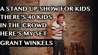 Doing Stand Up for 40 Kids | Grant Winkels | Stand Up Comedy