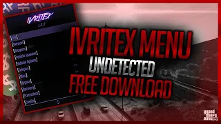 🔶GTA V Online 1 52 iVritex Menu v2 2   GTA 5 Mod Menu + Free Download   Undetected   +Tutorial🔶