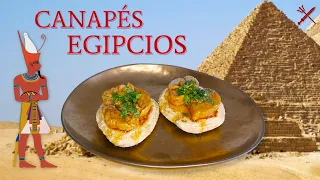 Así comían los EGIPCIOS de las PIRÁMIDES - CANAPÉS del FARAÓN