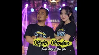 Mister Mendem - Fendik Adella ft Yeni Inka - OM ADELLA