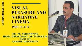 Visual Pleasure and Narrative Cinema Lecture by Dr. KK Kunhammad