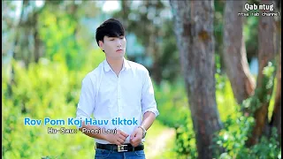 Rov Pom Koj Hauv Tiktok By Pheej Lauj NEW SONG 2023