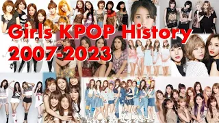 Girls KPOP History 2007-2023 (HD)