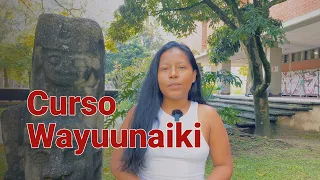 Curso Lengua Ancestral Wayuunaiki