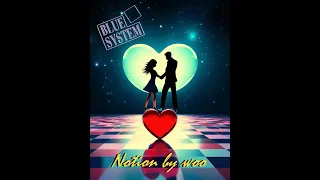 Blue System - Notion By Woo (Ai Music, Udio. by Lex)