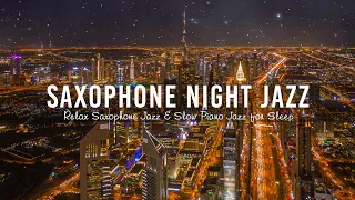 Relaxing Slow Sax Jazz Music - Tender Exquisite Piano Jazz Music & Calm Music for Sleep, Chill out