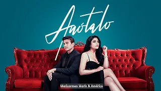 Maricarmen Marin Ft. Américo - Anótalo