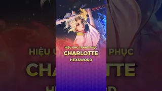 Hiệu ứng Skin Charlotte Hexsword (Phù Sinh Vọng) ở Liên Quân Mobile #shorts #lienquanmobile