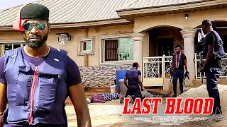 Last Blood - Nigerian Movie