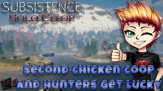 Subsistence Season 3 Solo co-op - Second Chicken coop and hunters get lucky