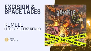 Excision & Space Laces - Rumble (Teddy Killerz remix) [Free]