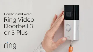 How to Install Ring Video Doorbell 3 or 3 Plus - Wired Install