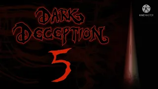 dark deception ch.5 look but don't touch (slowed)