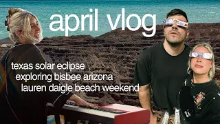 VLOG: solar eclipse, bisbee arizona, tour bus travel, lauren daigle beach weekend with kari + cody