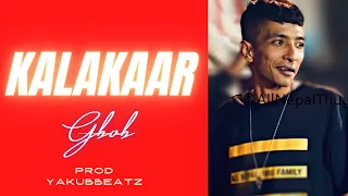 Kalakaar - Gbob (Lyrics Video)| Prod. YakubBeatz