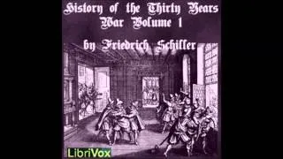 Friedrich Schiller,  The Thirty Years' War 1608-1648 (1792) part 1