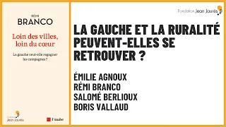 La gauche et la ruralité peuvent-elles se retrouver ?