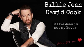 Billie Jean - David Cook (Lyrics)