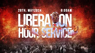 LIBERATION HOUR SERVICE | 28, MAY 2024 | FAITH TABERNACLE OTA.