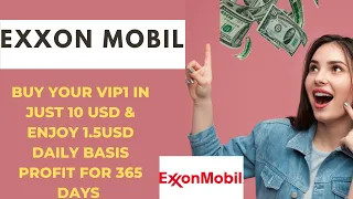 Exxon Mobil Finally launched 💥Join & Buy Your VIP1 In 10 USD & Enjoy 1.50 USD Daily Basis Hurry Up😍