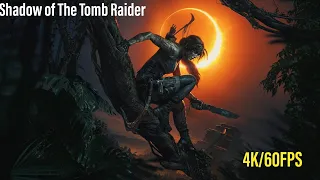 Shadow of the Tomb Raider | First Hour (4K/60FPS) (No Commentary)