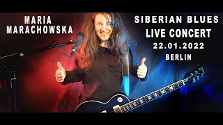 @MariaMarachowska LIVE HD CONCERT - 22.01.2022 @siberianbluesberlin BERLIN #livemusic #rockconcert