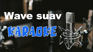 Kub vang Wave suav KARAOKE 2021