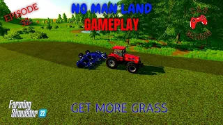 How To Get More Grass - Episode 32 No Mans Land Gameplay Series - Farming Simulator 22