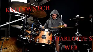 KXLLSWXTCH - CHARLOTTE'S WEB - Drum Cover